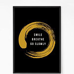 Smile Breathe Slow Quote Wall Art