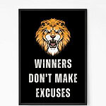 Winners Don’t Make Excuse Inspirational Quote Wall Art