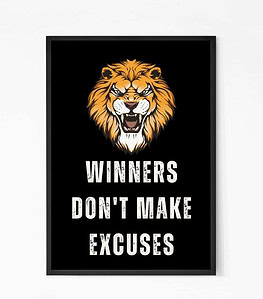 Winners Don’t Make Excuse Inspirational Quote Wall Art