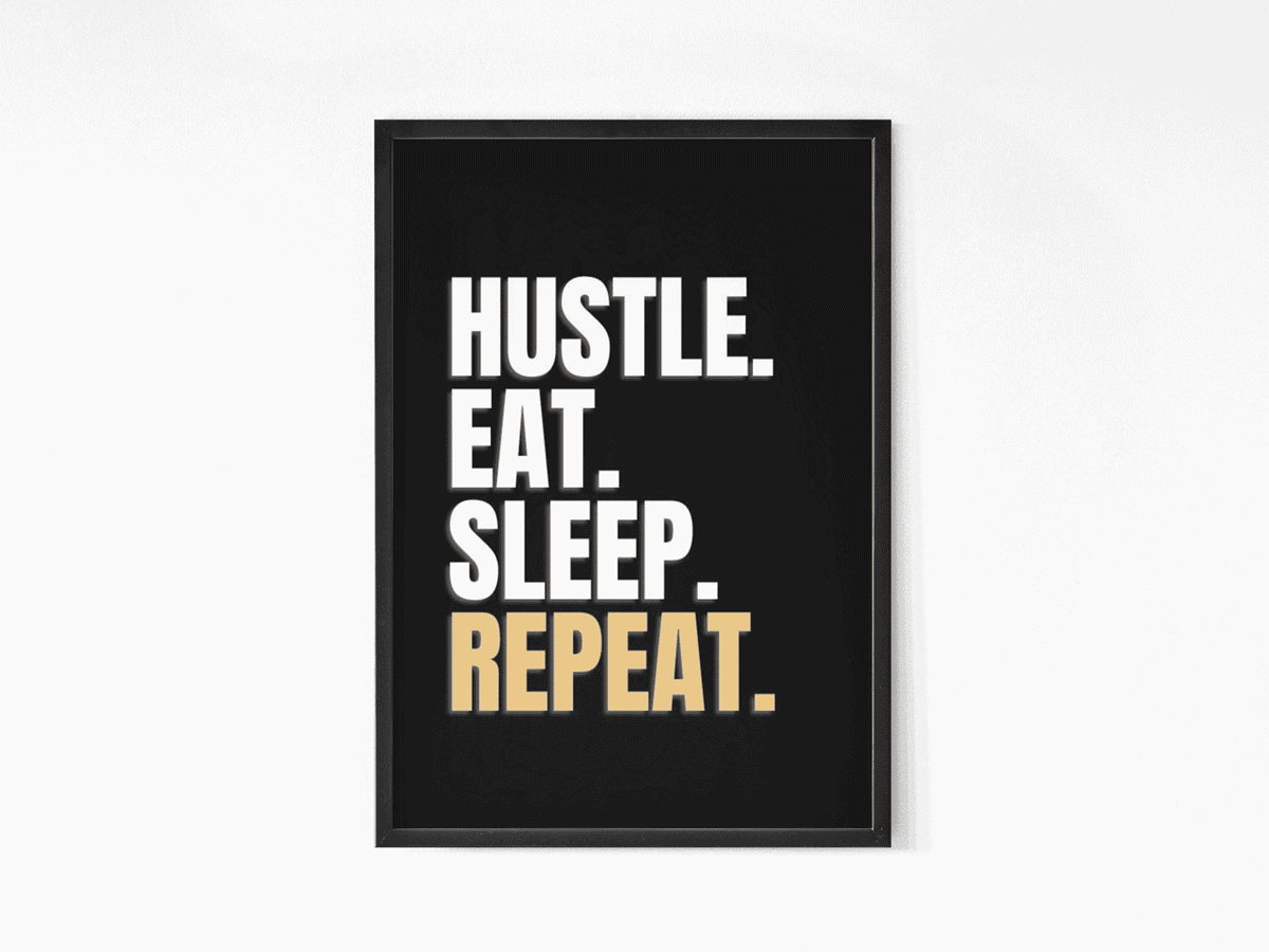 hustle eat sleep