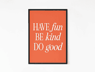 Have fun, kind and good quote wall art