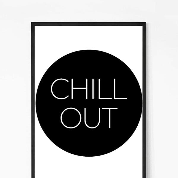 Chill Out Wall Art