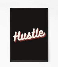 Hustle quote wall art