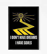 I Have Goals Quote Wall Art