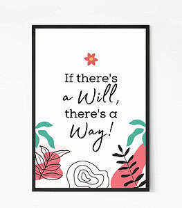 If There Is A Way Quote Wall Art