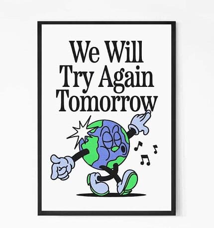 Try Again Tomorrow Motivational Quote Wall Art