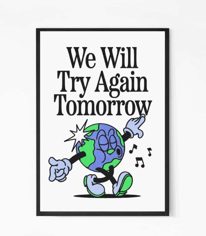 Try Again Tomorrow Motivational Quote Wall Art