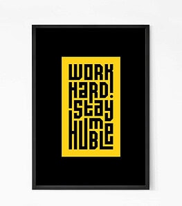 Work Hard Stay Humble Motivational Quote Wall Art