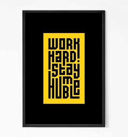 Work Hard Stay Humble Motivational Quote Wall Art