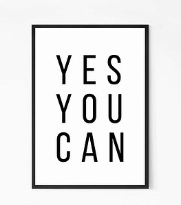 Yes You Can Motivational Quote Wall Art