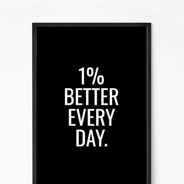 Shop One Percent Better Everyday Quote wall art | Buy Motivational Quotes Wall Art
